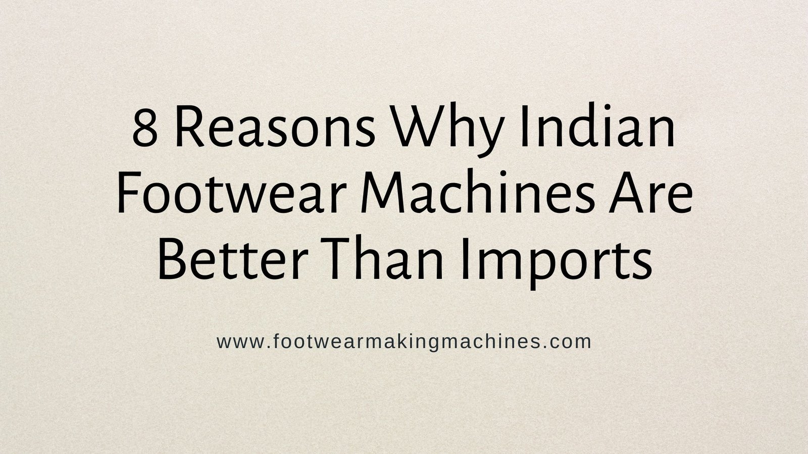 footwear making machine manufacturers
