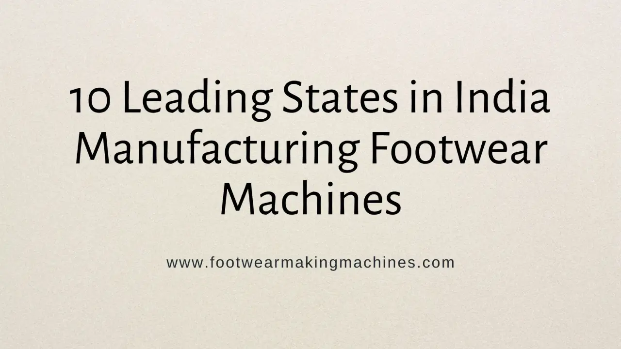 footwear making machine manufacturers