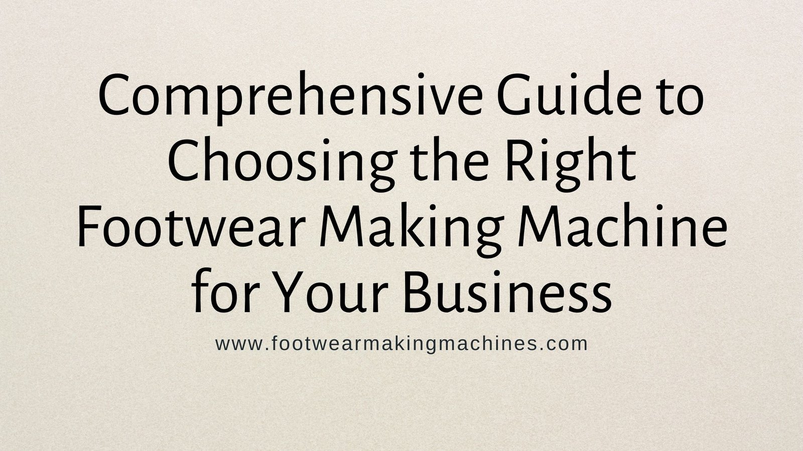 footwear making machine manufacturers