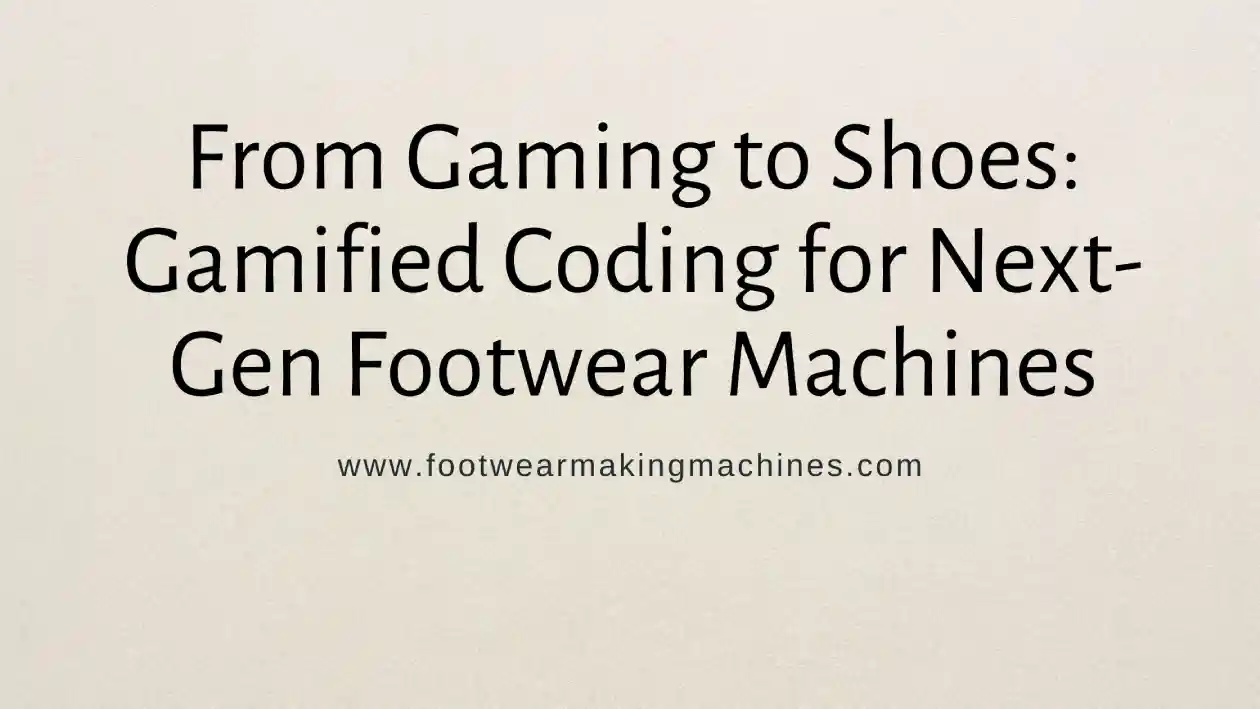 footwear making machine manufacturers
