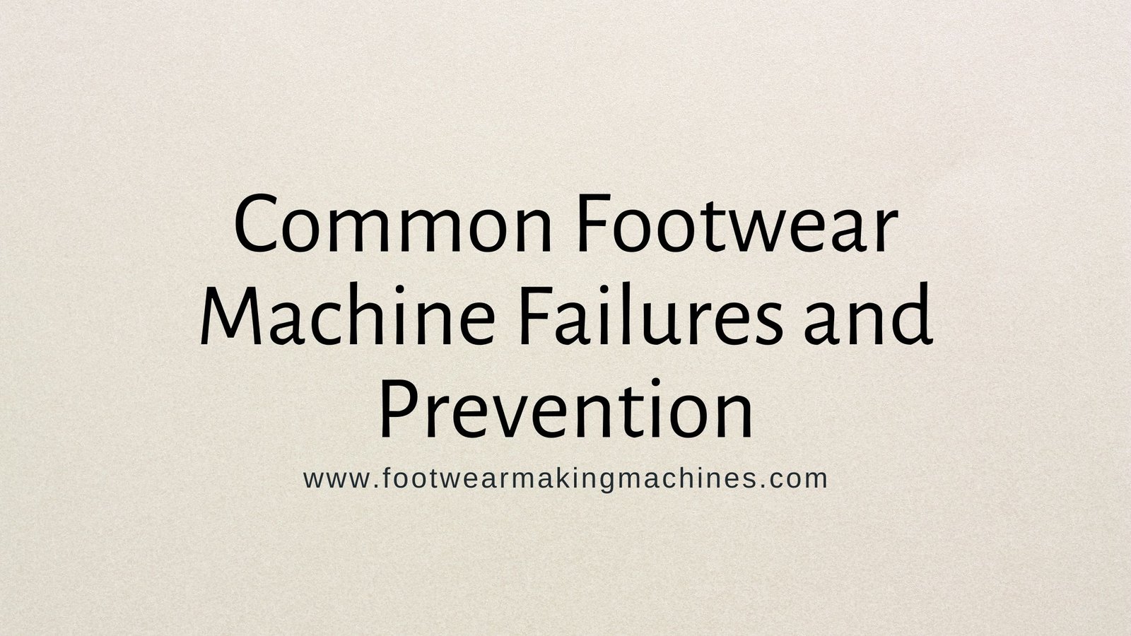 Footwear Machine