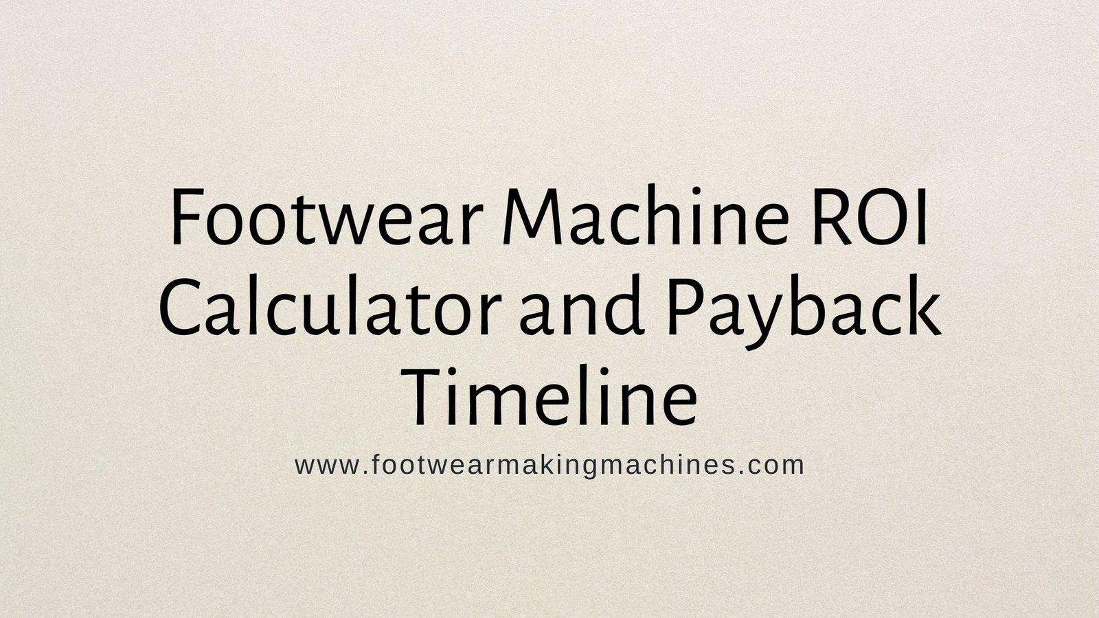 Footwear Making Machine Blog Banner (18)