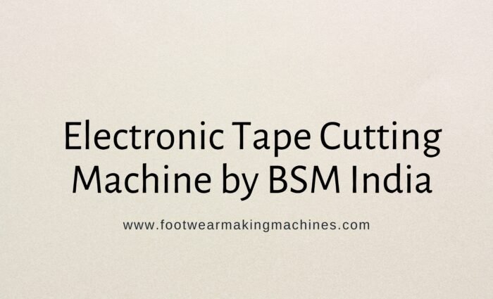 Electronic Tape Cutting Machine by BSM India