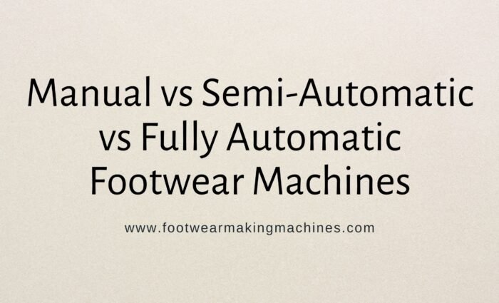 automatic footwear machines